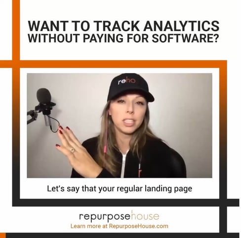 repurpose house video on how to track analytics without paying for software