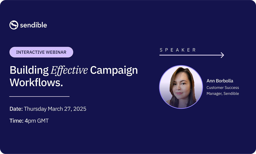 Building effective campaign workflows